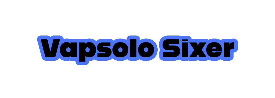 Vapsolo Sixer
